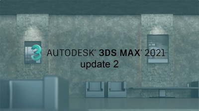 3ds Max 2021.2 機能紹介ムービー
